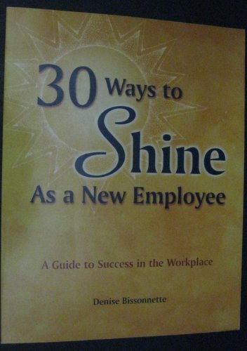 30 Ways To Shine As A New Employee