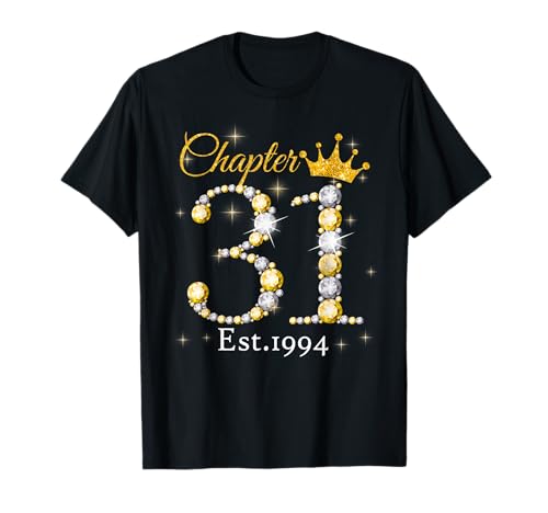 Womens Chapter 31 EST 1994 31 Years Old 31st Birthday Queen Camiseta
