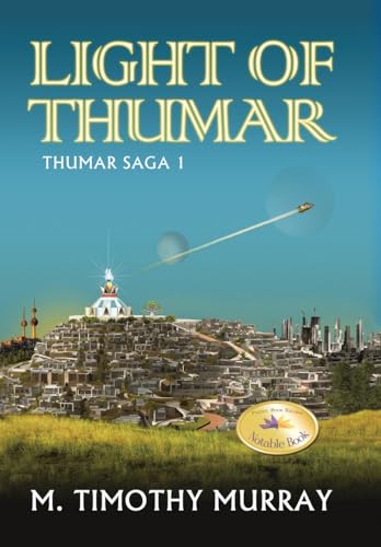Light of Thumar: Thumar Saga 1