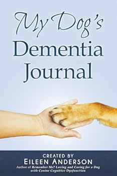 Paperback My Dog's Dementia Journal Book