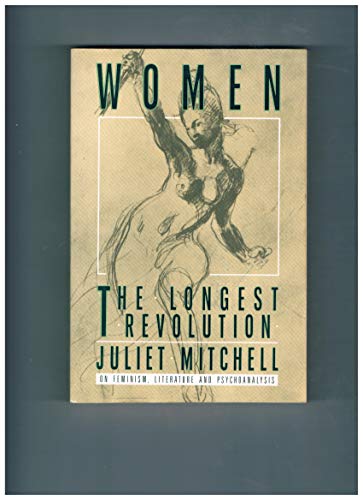 Women: The Longest Revolution 0394725743 Book Cover