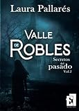  Secretos del pasado: Valle de robles 2
