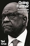 Going Further: The Incomparable Clarence Thomas