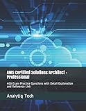 AWS Certified Solutions Architect - Professional: 400 Exam Practice Questions with Detail Explanation and Reference Link by だまし売りNo