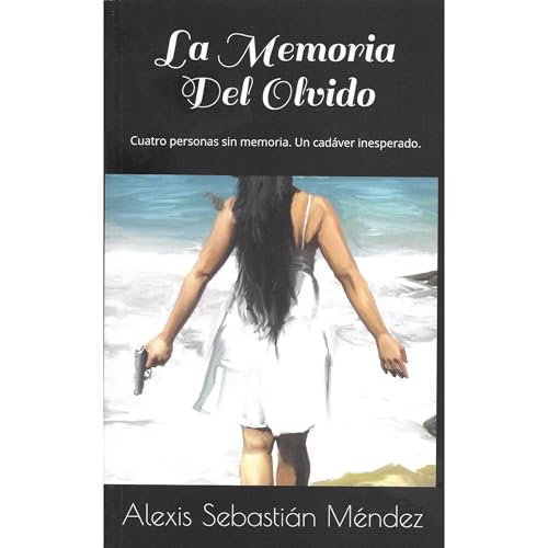 La Memoria Del Olvido Audiolibro Por Alexis Sebastián Méndez arte de portada