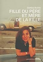 Fille du père et mère de la fille - une vie pas du tout paisible entre la Roumanie et la Suisse 2825146765 Book Cover
