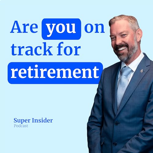 Are you on track for retirement? Your step‑by‑step super guide