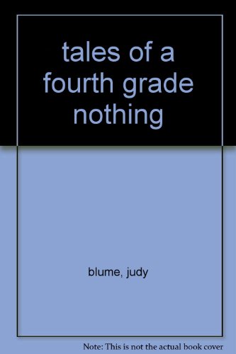 Tales of a Fourth Grade Nothing