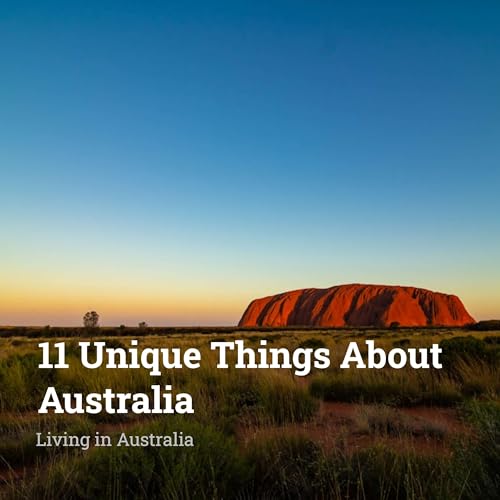 Ep 49 - 11 Things That Are Unique to Australia cover art