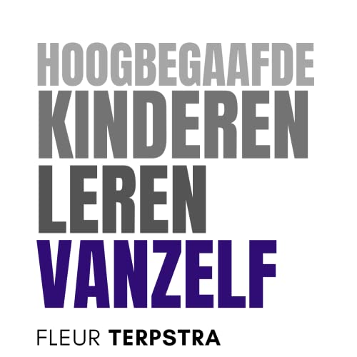 Couverture de Hoogbegaafde kinderen leren vanzelf