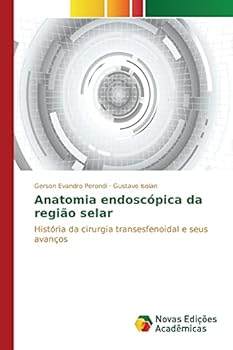 Paperback Anatomia endoscópica da região selar [Portuguese] Book