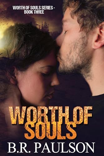 Worth of Souls: an apocalyptic thriller