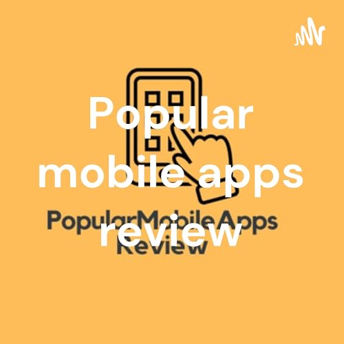 Couverture de Popular mobile apps review