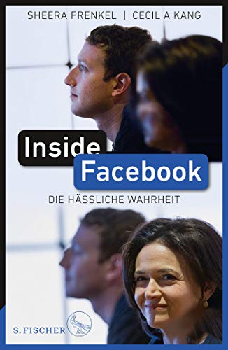 Preisvergleich Produktbild Inside Facebook: Die hässliche Wahrheit