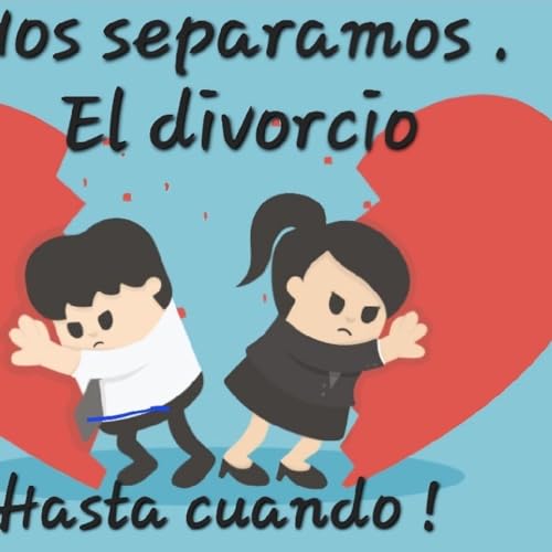 Couverture de Nos separamos, El divorcio