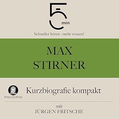 Max Stirner - Kurzbiografie kompakt Titelbild