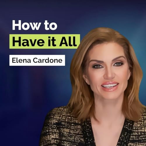 Elena Cardone: The Mindset Shift That Built a Billion-Dollar Business | Entrepreneurship | YAPClassic