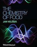  The Chemistry of Food (English Edition)