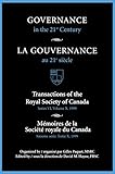 royale canada coupons  Governance in the 21st Century / Gouvernance Au 21e Siècle (Transactions of the Royal Society of Canada / Mémoires de la Société royale du Canada Book 6) (English Edition)