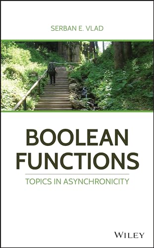 Boolean Functions: Topics in Asynchronicity view 2