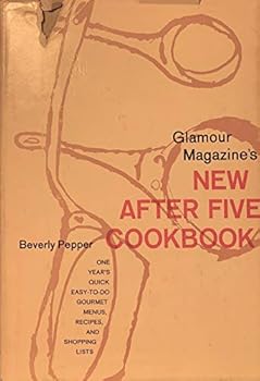Hardcover Glamour Magazine's New After Five Cookbook. New, Revised Edition Book