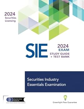 Paperback SECURITIES INDUSTRY ESSENTIALS EXAM STUDY GUIDE 2024 + TEST BANK: SIE Exam Prep Book