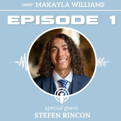 Ep 1, Featuring Stefen Rincon