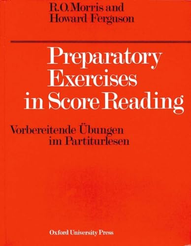 Preparatory Exercises in Score Reading (Vorbereitende Ubungen im Partiturlesen)