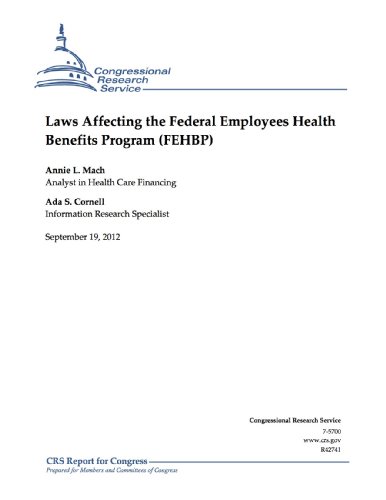 Laws Affecting the Federal Employees Health Benefits Program (FEHBP) (English Edition)
