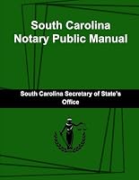 South Carolina Notary Public Manual B0CMW14N69 Book Cover