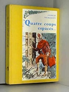 Board book Quatre coups espacés. [French] Book