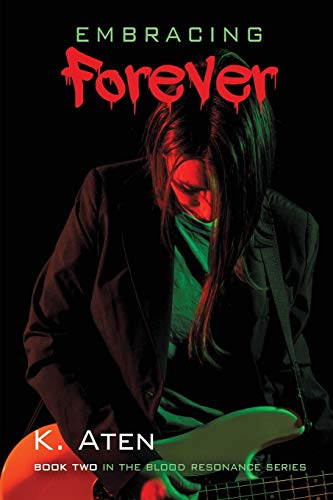 Embracing Forever (Blood Resonance)