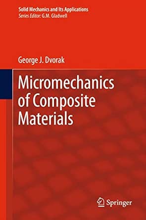 Micromechanics of Composite Materials: 186 2013th Edition book cover