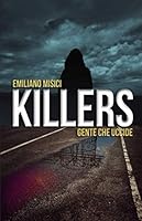 killers gente che uccide 1654557757 Book Cover