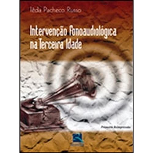 Intervencao Fonoaudiologica Na Terceira Idade