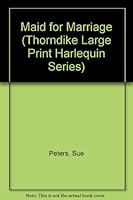 Maid for Marriage 0263131343 Book Cover