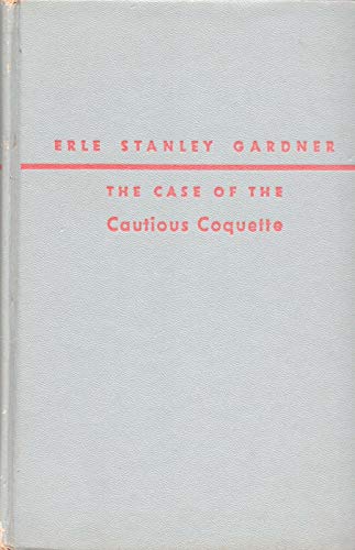 THE CASE OF THE CAUTIOUS COQUETTE By ERLE STANL... B08L6GZ539 Book Cover