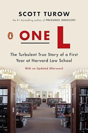Book cover One L: The Turbulent True Story of a First Year at Harvard Law School