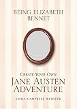 Being Elizabeth Bennet