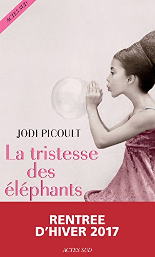 La Tristesse des éléphants (ROMANS, NOUVELL) Gratuit