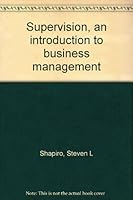 Supervision, an introduction to business management 0870052136 Book Cover