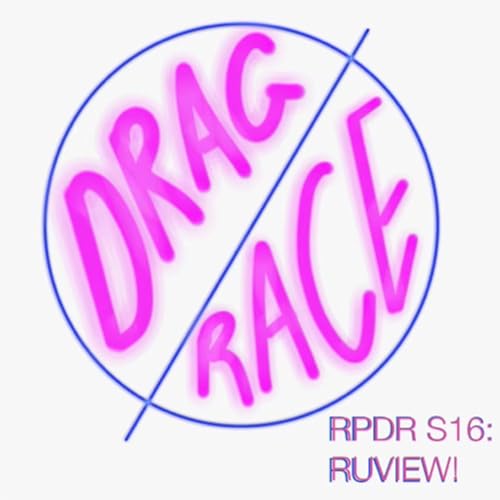 Drag / Race: "RPDR Season 16: Ruview"