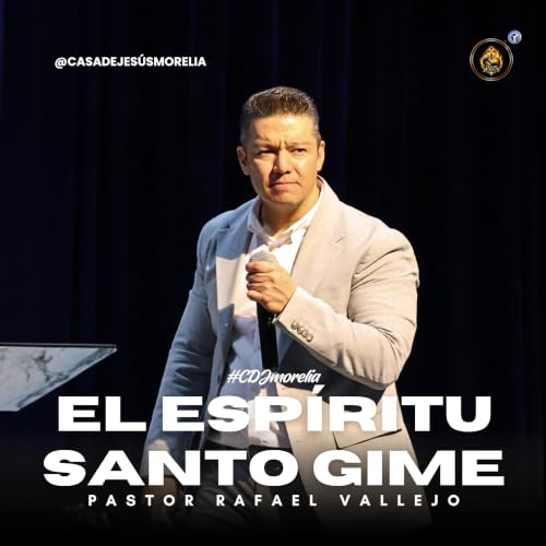 El Esp&iacute;ritu Santo Gime - Pastor Rafael Vallejo