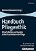 Handbuch Pflegeethik: Ethisch Denken Und Handeln in Den Praxisfeldern Der Pflege (German Edition)