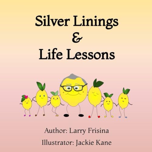 Silver Linings & Life Lessons