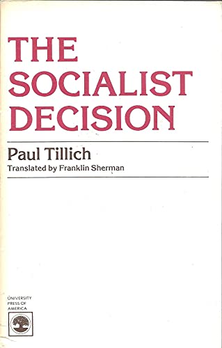 The Socialist Decision 0819129119 Book Cover
