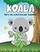 Libro da colorare Koala per bambini: Un divertimento e immagini da colorare carino per i bambini di età compresa tra 4 e 8 anni.