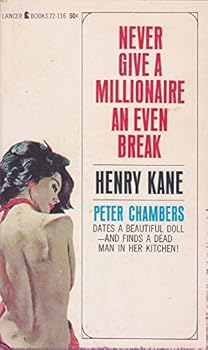 Paperback Never give a millionaire an even break (A Peter Chambers thriller) Book