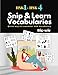 HSK1-HSK4 Snip & Learn Vocabulary Cards (Big-Size): Learn Chinese Mandarin HSK 1 - HSK 4 Vocabularies Quickly (Chinese Language Book)