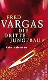 vargas turbo  Die dritte Jungfrau: Kriminalroman (Kommissar Adamsberg ermittelt 6)
